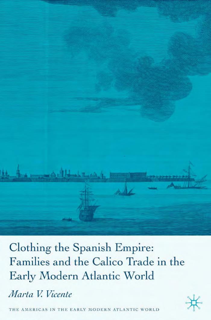 Clothing the Spanish Empire by Marta V. Vicente