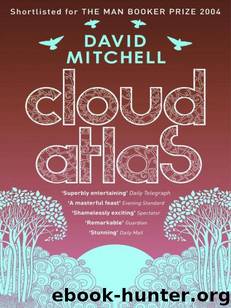Cloud Atlas by David Mitchell