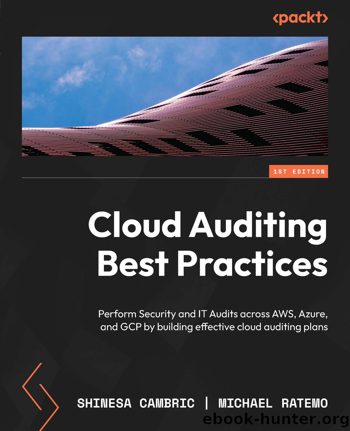 Cloud Auditing Best Practices by Shinesa Cambric & Michael Ratemo
