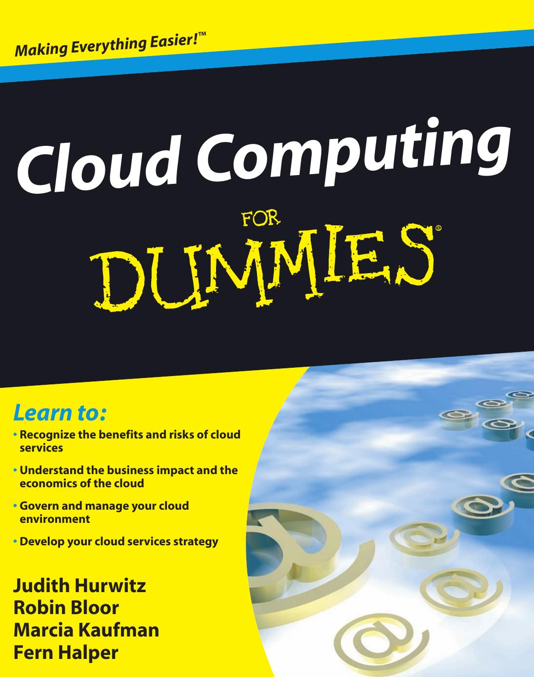 Cloud Computing For Dummies by Jusith Hurwitz Robin Bloor Marcia Kaufman Dr. Fern Halper
