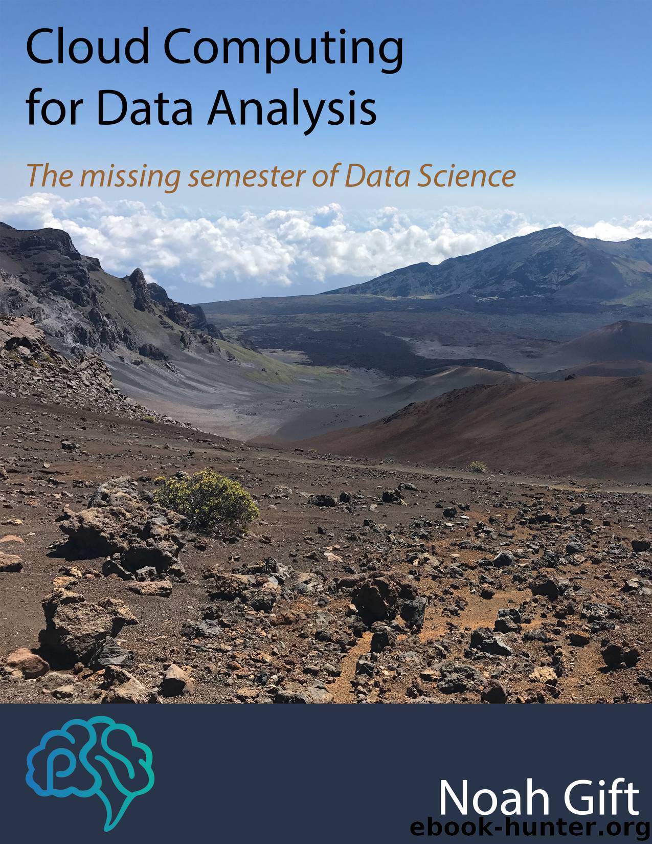 Cloud Computing for Data Analysis by Noah Gift