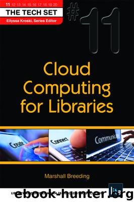 Cloud Computing for Libraries by Marshall Breeding
