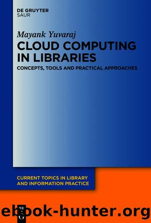 Cloud Computing in Libraries by Mayank Yuvaraj
