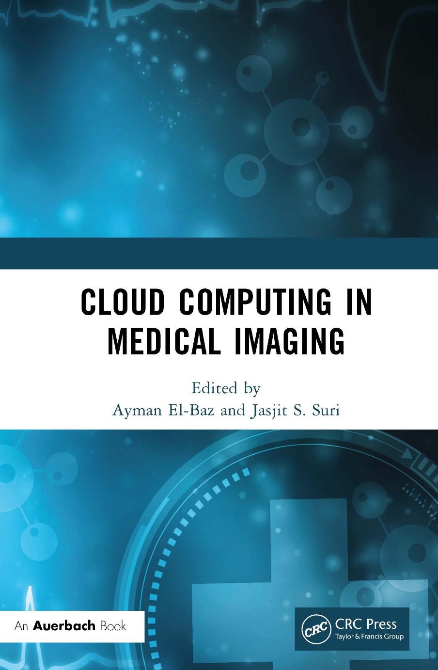 Cloud Computing in Medical Imaging by Ayman El-Baz Jasjit S. Suri