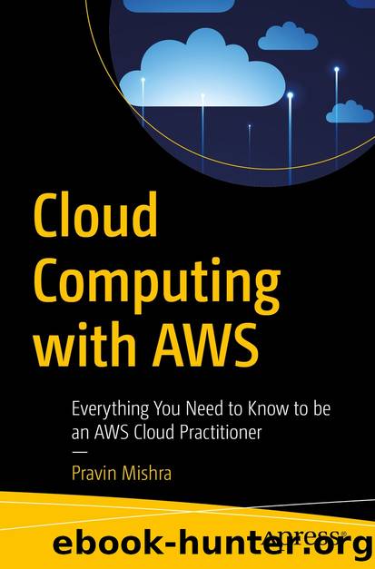 Cloud Computing with AWS by Pravin Mishra