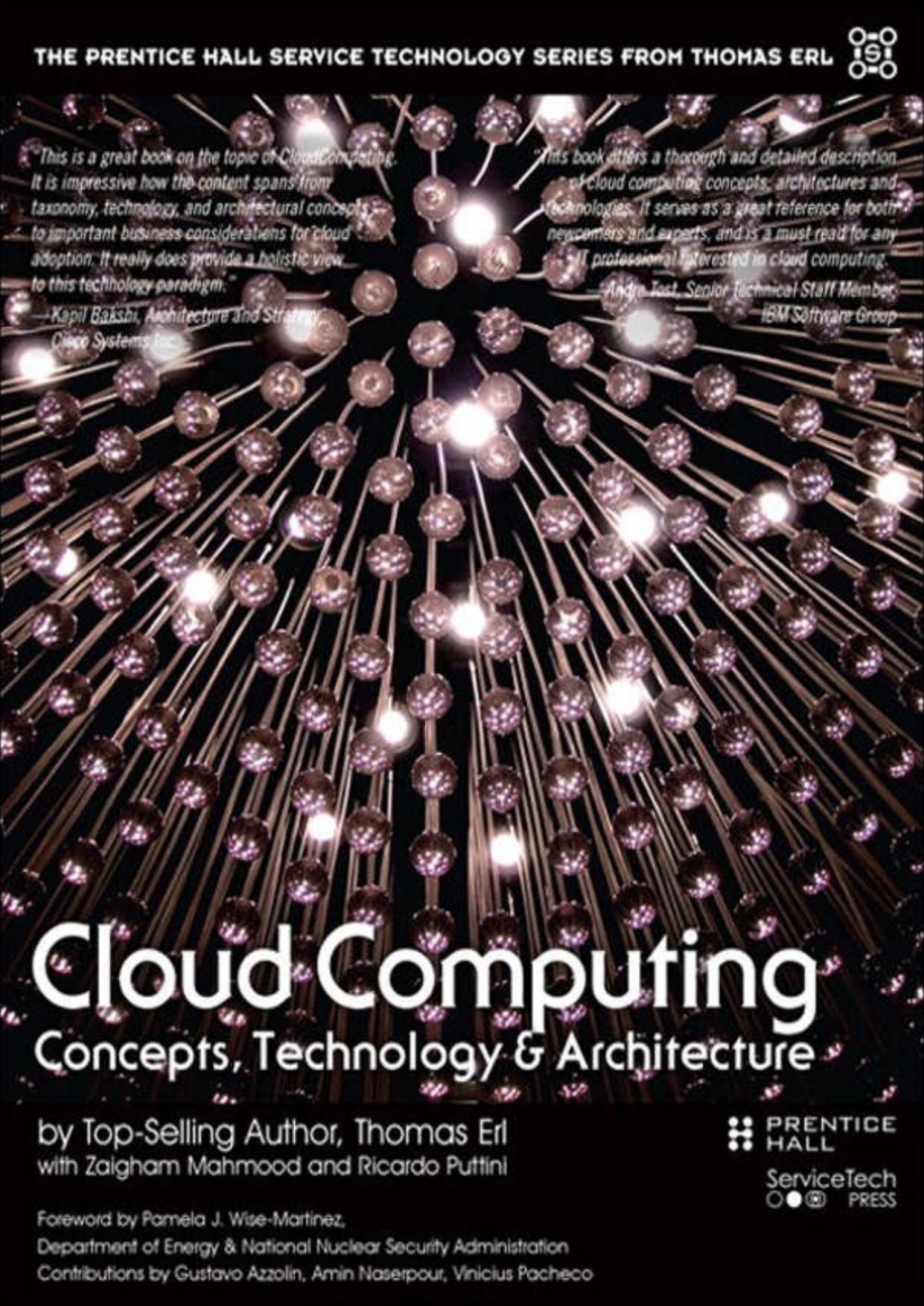 Cloud Computing: Concepts, Technology & Architecture by Thomas Erl; Zaigham Mahmood; Ricardo Puttini