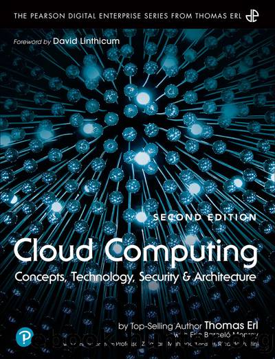 Cloud Computing: Concepts, Technology, Security & Architecture by Thomas Erl & Eric Barceló Monroy