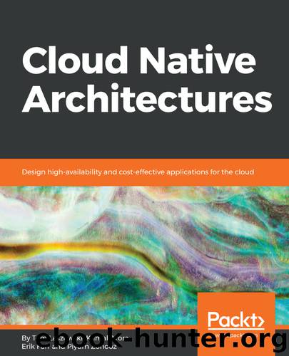 Cloud Native Architectures by Tom Laszewski