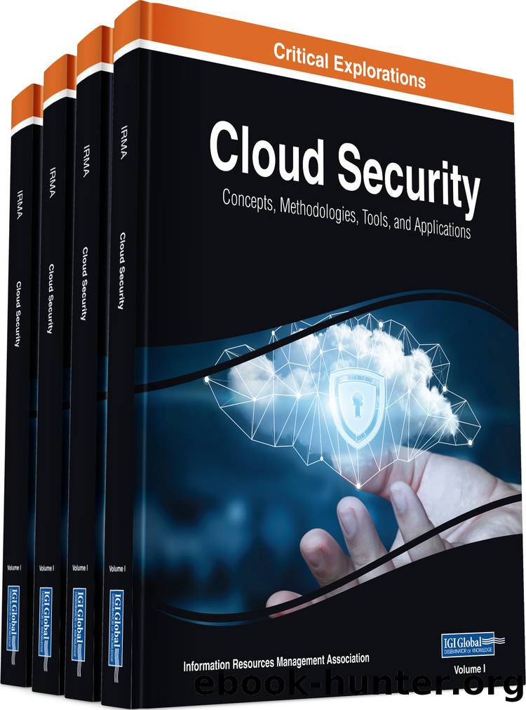 Cloud Security: Concepts, Methodologies, Tools, and Applications by Management Association Information Resources