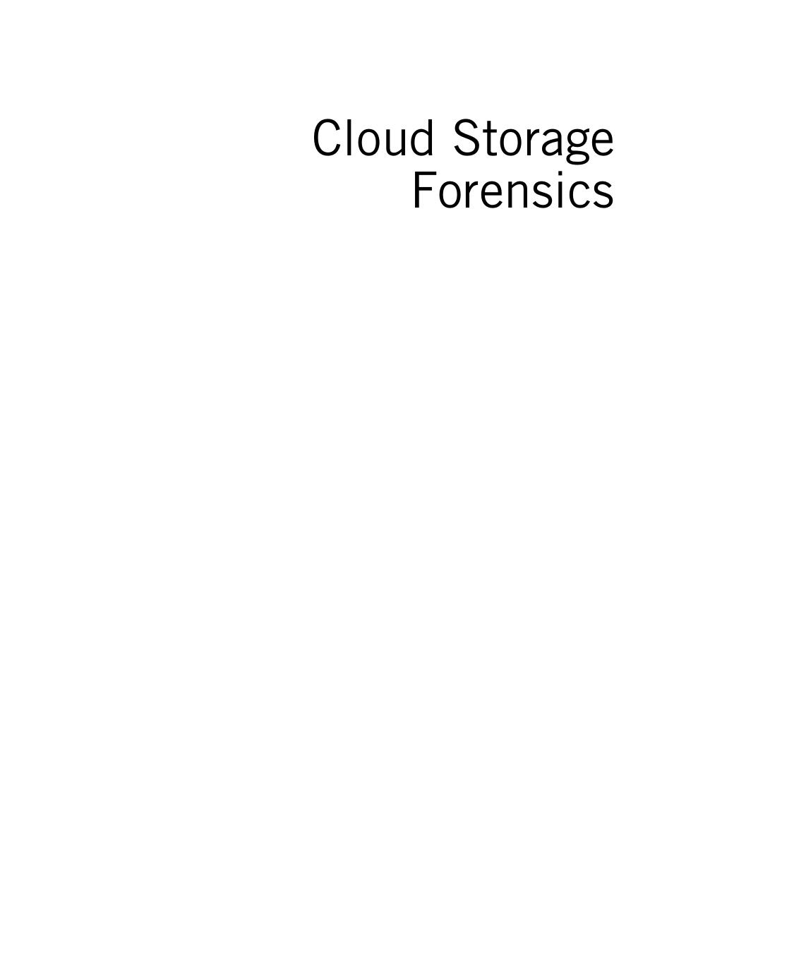 Cloud Storage Forensics by Darren Quick Ben Martini and Raymond Choo (Auth.)