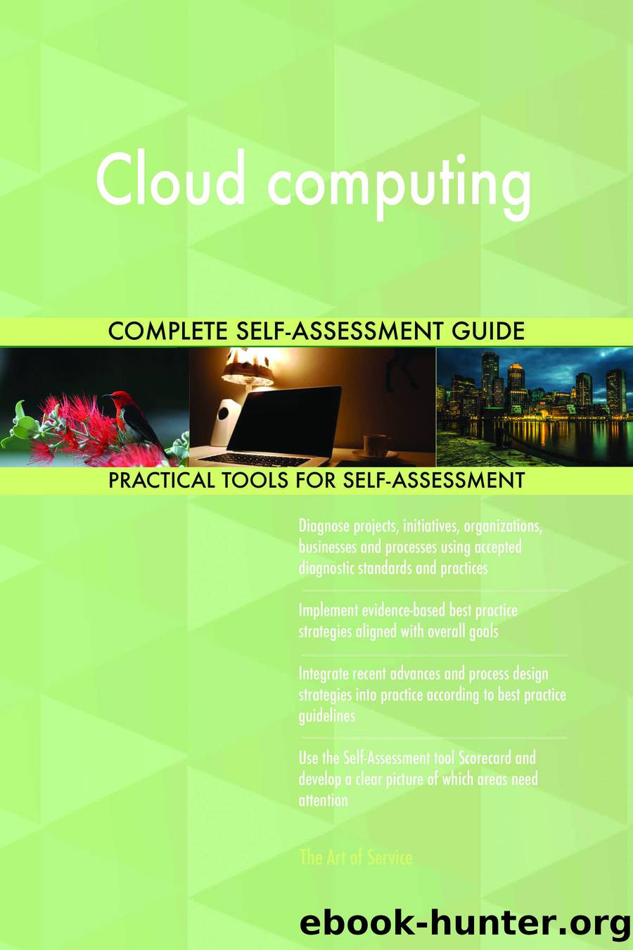 Cloud computing Complete Self-Assessment Guide by gerardus blokdyk