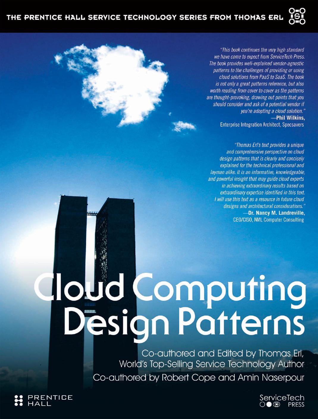 Cloud computing design patterns by Cope Robert;Erl Thomas;Naserpour Amin