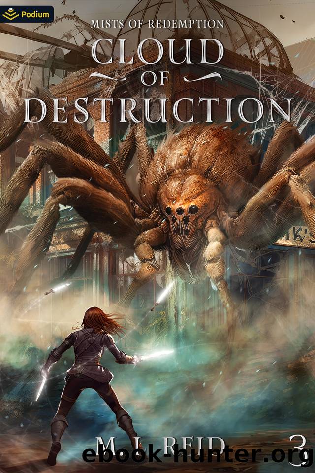 Cloud of Destruction: A Post-Apocalyptic LitRPG (Mists of Redemption Book 3) by M. L. Reid