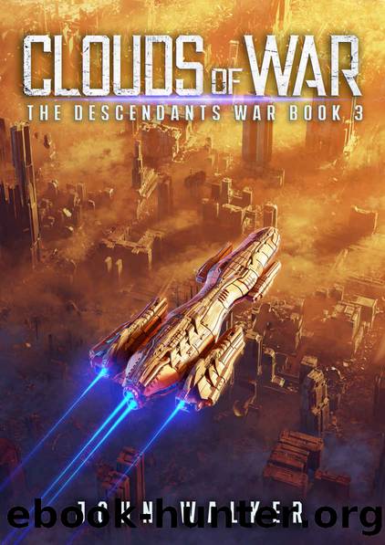 Clouds Of War: The Descendants War Book 3 by John Walker