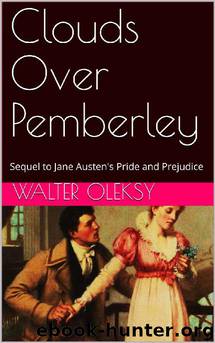 Clouds Over Pemberley by Walter Oleksy