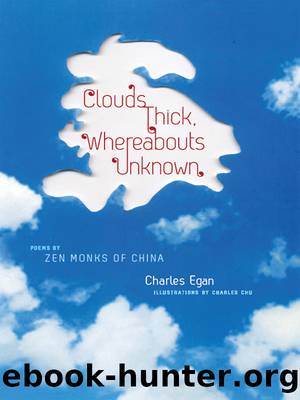 Clouds Thick, Whereabouts Unknown by Charles Egan