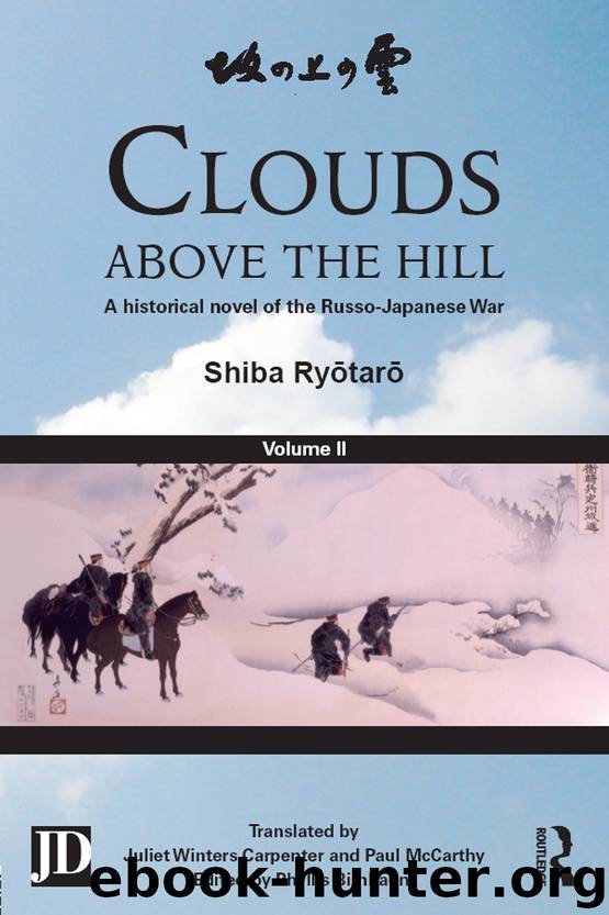Clouds above the Hill: A historical novel of the Russo-Japanese War, Volume 2 by Birnbaum Phyllis Ryotaro Shiba
