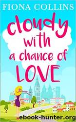 Cloudy With a Chance of Love by Collins Fiona