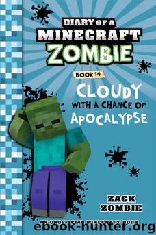 Cloudy with a Chance of Apocalypse by Zack Zombie