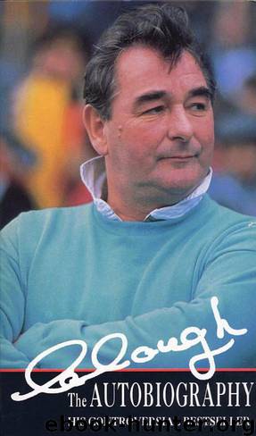 Clough the Autobiography by Brian Clough