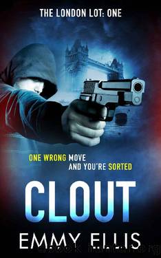 Clout (The London Lot Book 1) by Emmy Ellis