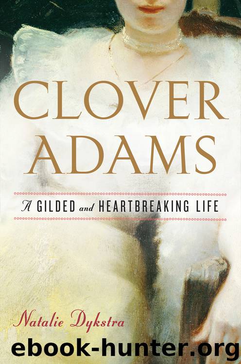 Clover Adams by Natalie Dykstra
