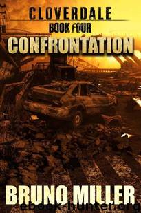 Cloverdale (Book 4): Confrontation by Miller Bruno