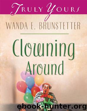 Clowning Around by Wanda E. Brunstetter