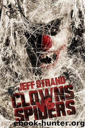 Clowns vs Spiders by Jeff Strand
