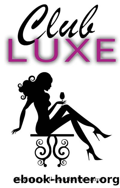 Club Luxe Box Set (Books 1-3) by Olivia Noble
