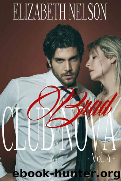 Club Nova Vol. 4 (Brad Grayson) by Elizabeth Nelson