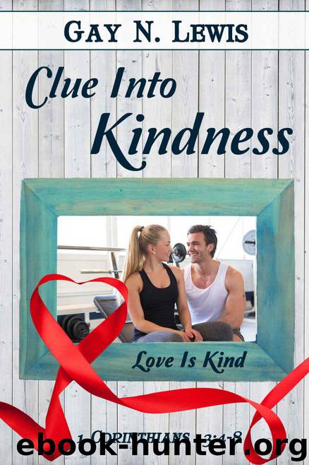 Clue Into Kindness by Lewis Gay N