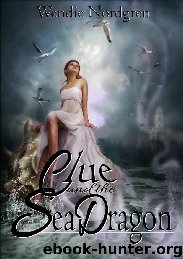 Clue and the Sea Dragon (The Clue Taylor Series Book 2) by Nordgren Wendie