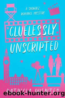 Cluelessly Unscripted: A Showbiz Romance Mystery by Patricia Puentes