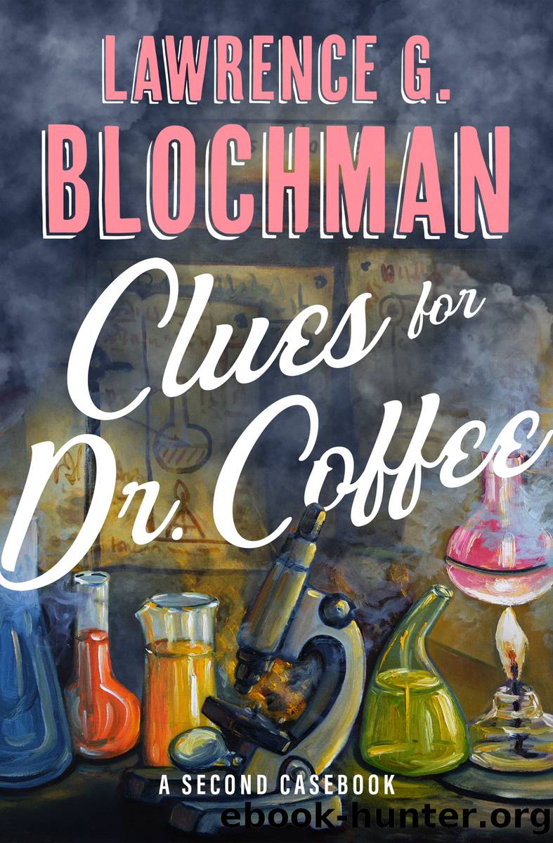 Clues for Dr. Coffee by Lawrence G. Blochman