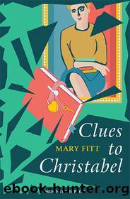 Clues to Christabel by Mary Fitt