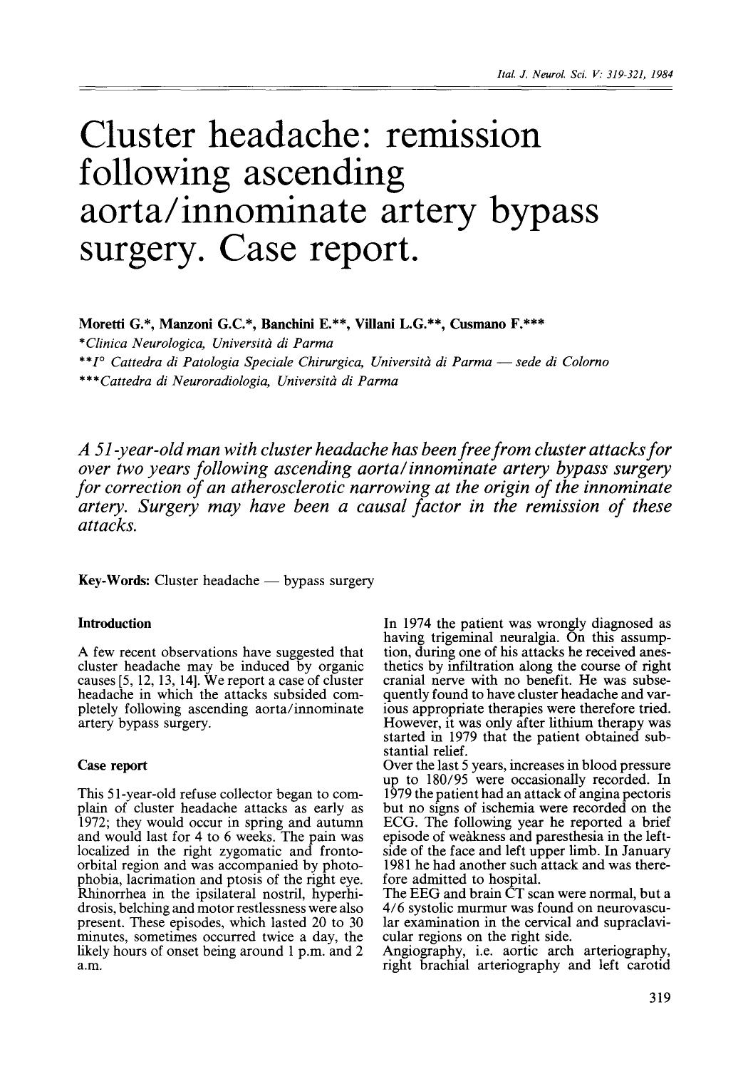 Cluster headache: Remission following ascending aortainnominate artery bypass surgery. Case report by Unknown