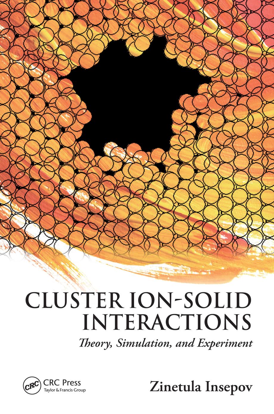 Cluster ion-solid interactions : theory, simulation, and experiment by Insepov Zinetula Z