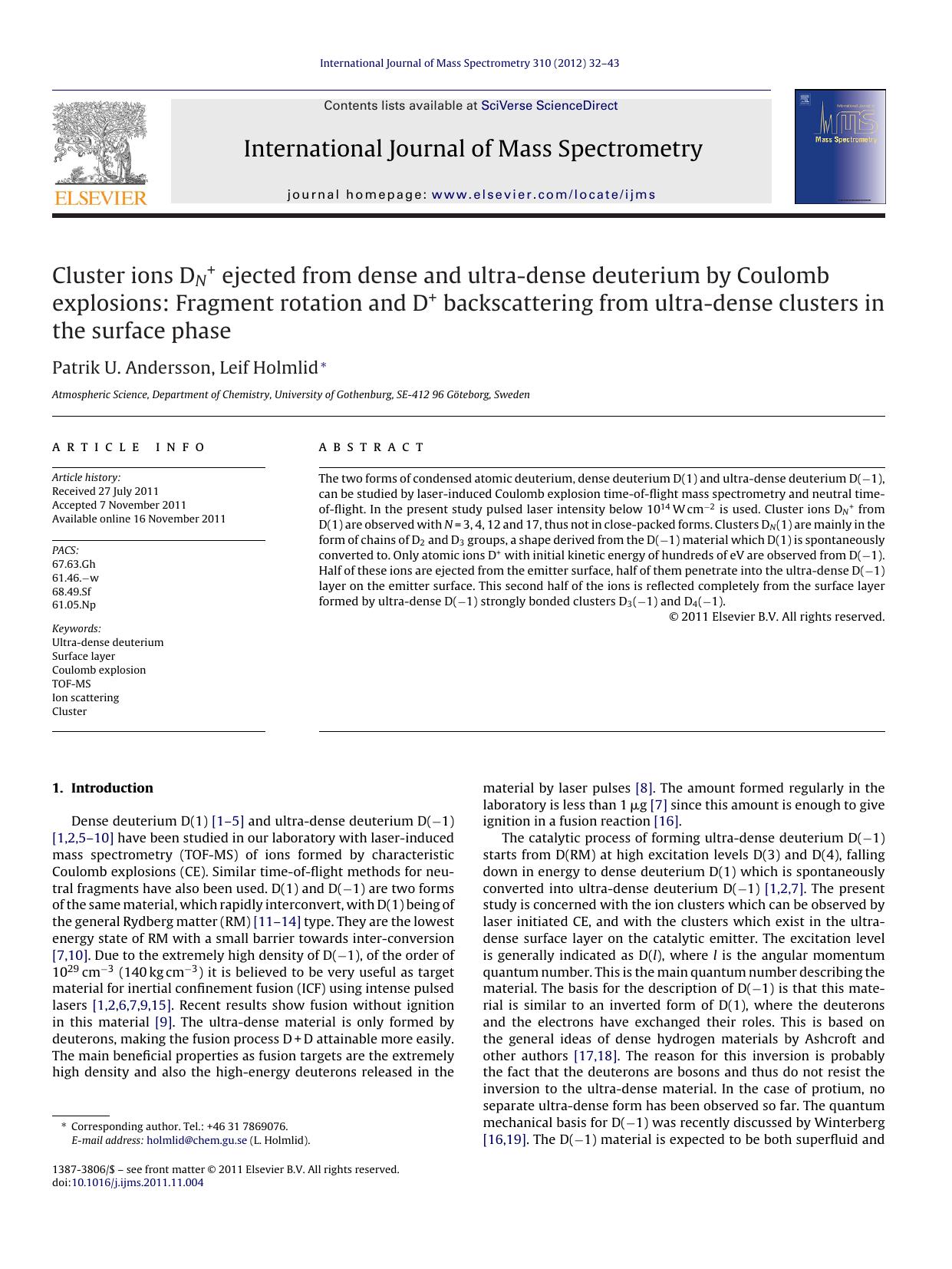Cluster ions DN+ ejected from dense and ultra-dense deuterium by Coulomb explosions: Fragment rotation and D+ backscattering from ultra-dense clusters in the surface phase by Patrik U. Andersson
