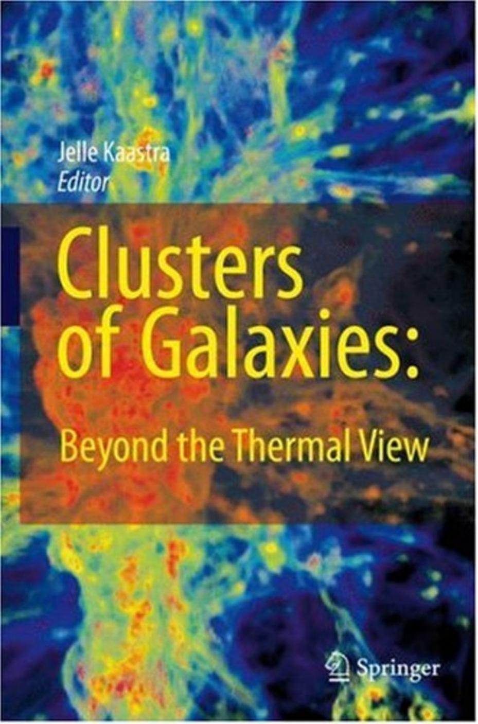 Clusters of Galaxies: Beyond the Thermal View by Jelle Kaastra