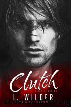 Clutch: Satan's Fury MC (Book 4) by L. Wilder