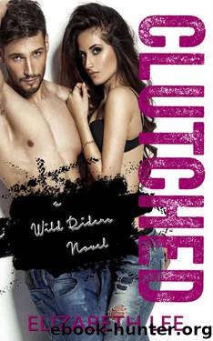 Clutched (Wild Riders #3) by Elizabeth Lee
