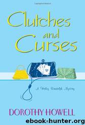 Clutches and Curses by Dorothy Howell