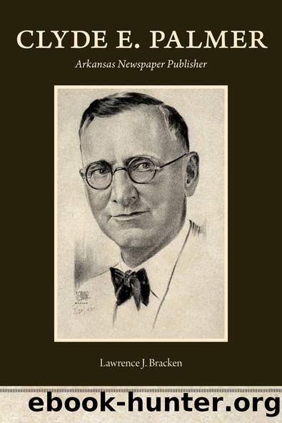 Clyde E. Palmer by Lawrence J. Bracken