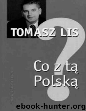Co z ta Polska ? by LIS TOMASZ