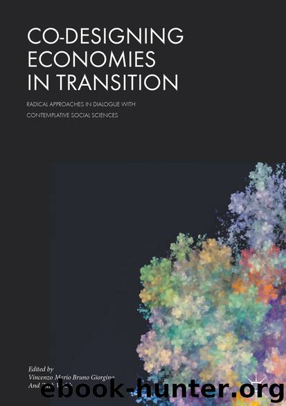 Co-Designing Economies in Transition by Vincenzo Mario Bruno Giorgino & Zack Walsh