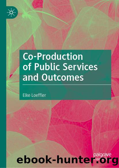 Co-Production of Public Services and Outcomes by Elke Loeffler