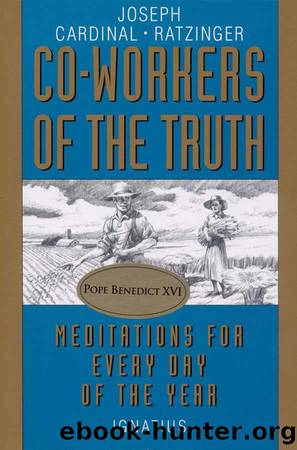 Co-Workers Of The Truth by Joseph Cardinal Ratzinger