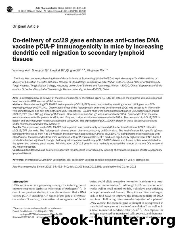 Co-delivery of ccl19 gene enhances anti-caries DNA vaccine pCIA-P immunogenicity in mice by increasing dendritic cell migration to secondary lymphoid tissues by Yan-hong Yan & Sheng-cai Qi & Ling-kai Su & Qing-an Xu & Ming-wen Fan