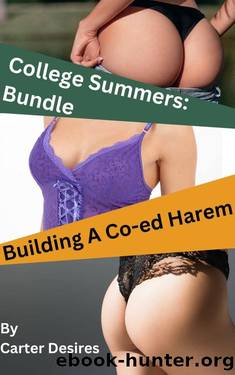 Co-ed Harem 5 Book Bundle: College Summers Complete Set by Carter Desires